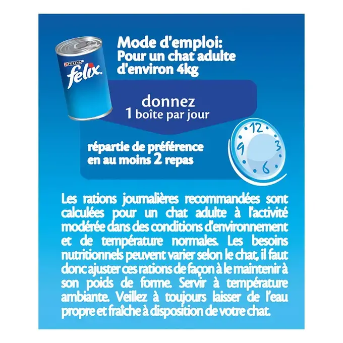PATE CHAT FELIX GRAND FORMAT 400G EMINCES EN GELES MODE D'EMPLOI
